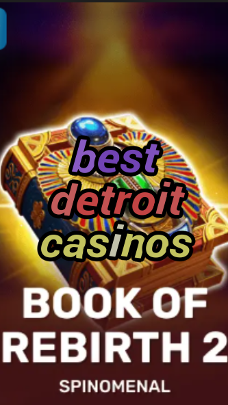best detroit casinos-trdjkmsxjksdss.com